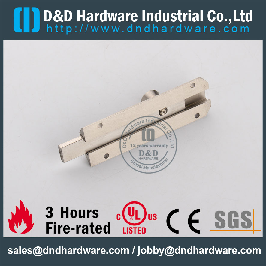 D&D Hardware-Stainless steel 304 Metal Door Bolt DDDB017