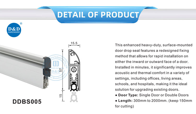 Automatic Drop Down Seal Automatic Drop Down Seal