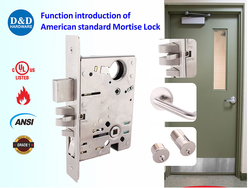 What are the functions of the American standard Mortise Lock?