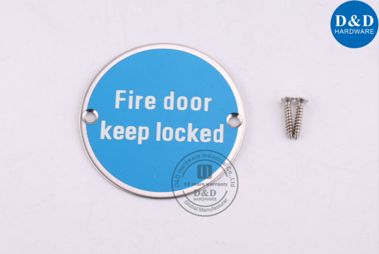SUS304 Fire Door Indication Circular Sign Plate-D&D Hardware
