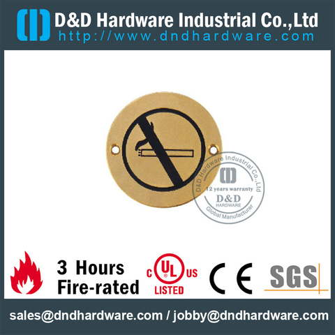 Grade 304 Round No Smoking Sign Plate for Exterior Wooden Doors -DDSP008