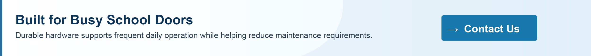 Built for Busy School Doors