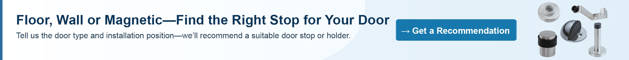 Floor, Wall or Magnetic&mdash;Find the Right Stop for Your Door