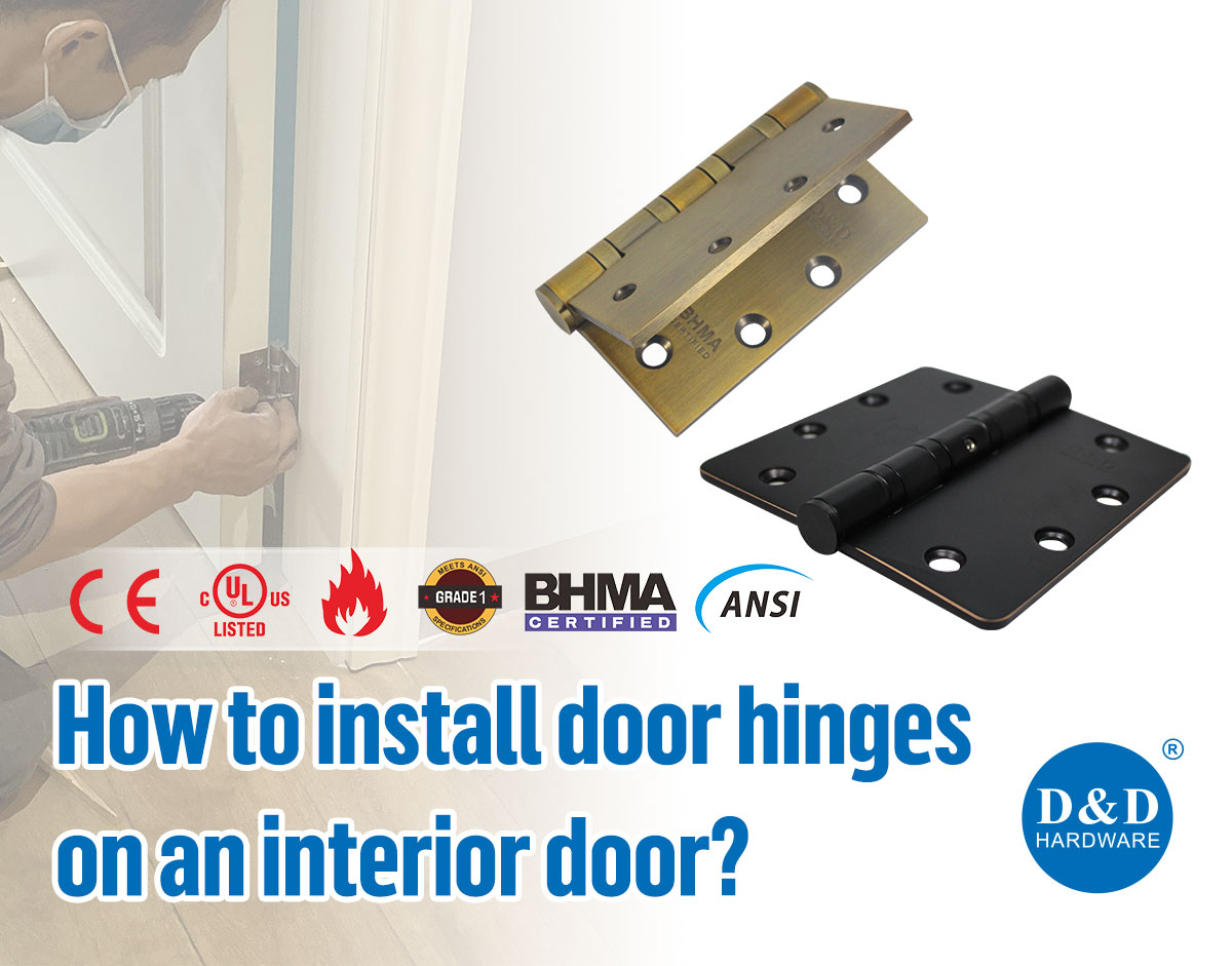 How to install door hinges on an interior door？