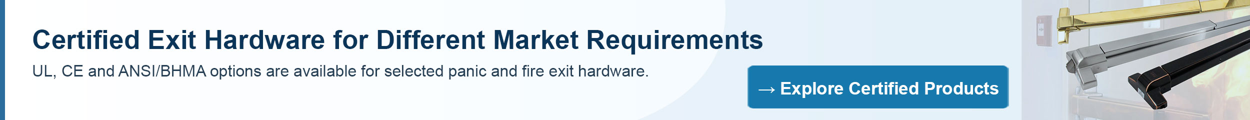 Certified Exit Hardware for Different Market Requirements