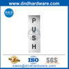 Round Type Stainless Steel Push Sign Plate for Exterior Door-DDSP006