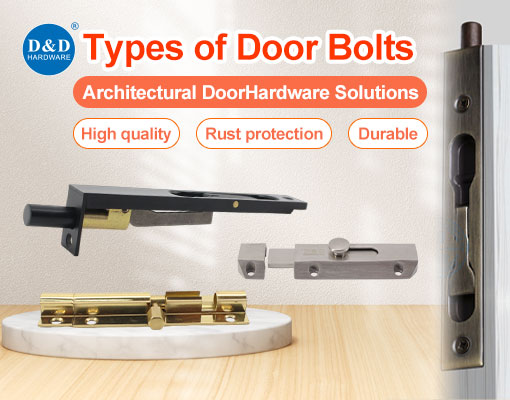 Types of Door Bolts