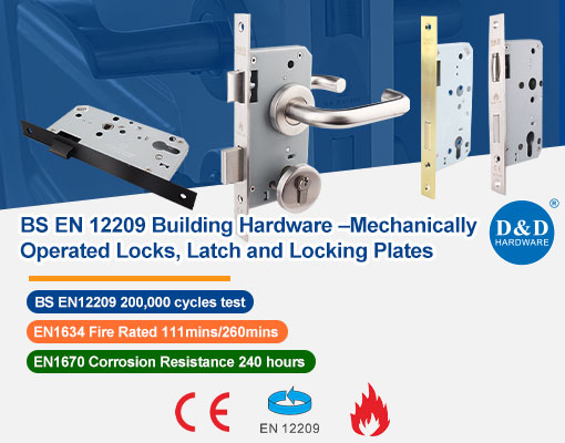BS EN 12209 Building Hardware –Mechanically Operated Locks, Latch and Locking Plates