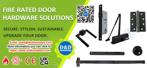 Why CE & UL-Certified Fire Door Hardware is Essential for Commercial Safety