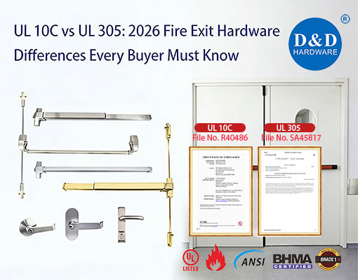 UL 10C vs UL 305: 2026 Fire Exit Hardware Differences Every Buyer Must Know