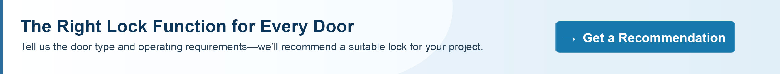 The Right Lock Function for Every Door